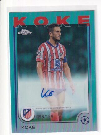 2024-25 Topps Chrome UEFA Club Competitions Autographs Aqua  Refractors #CAKO Koke 98/199